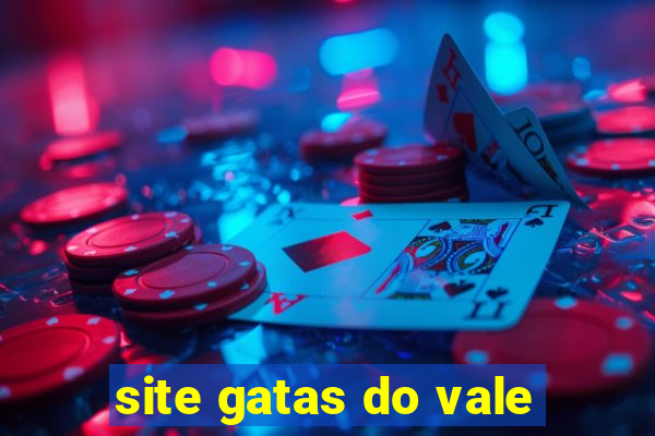 site gatas do vale